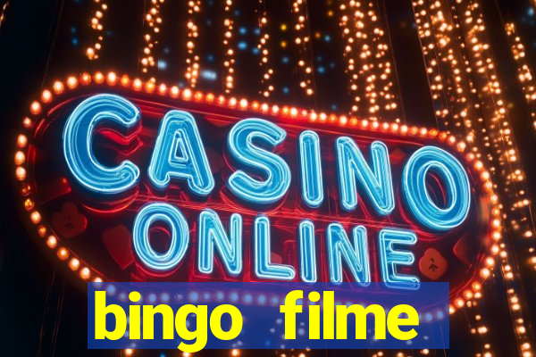 bingo filme assistir online